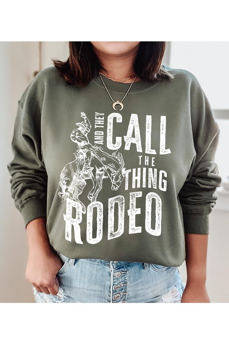 They Call The Thing Rodeo